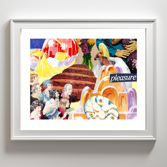 "Pleasure" Art Print